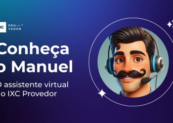 Manuel assistente inteligente IXC Provedor